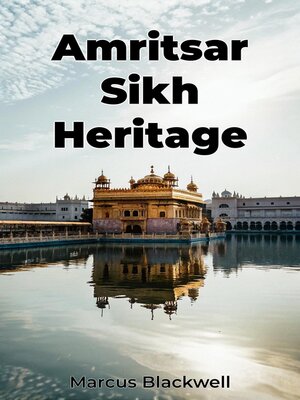 cover image of Amritsar Sikh Heritage
